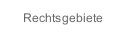 Rechtsgebiete